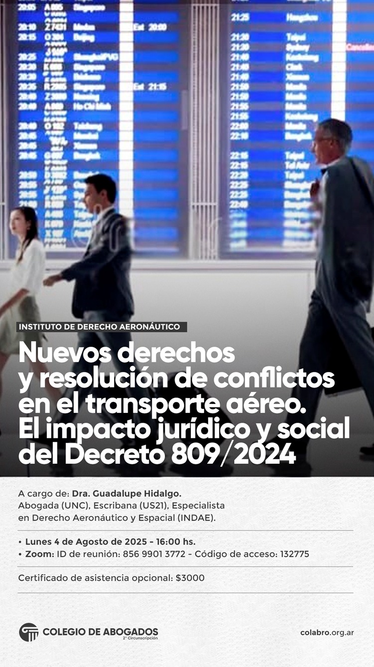 Nuevos derechos y resolución de conflictos en el transporte aéreo. El impacto jurídico y social del Decreto 809/2024 - 04/08/2025