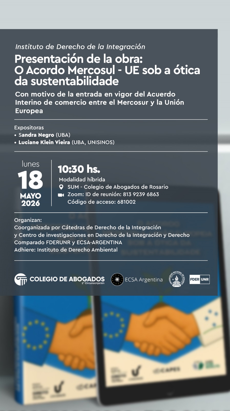 Con motivo de la entrada en vigor del Acuerdo Interino de comercio entre el Mercosur y la Unión Europea -Presentación de la obra O Acordo Mercosul - UE sob a ótica da sustentabilidade - 18/05/2026