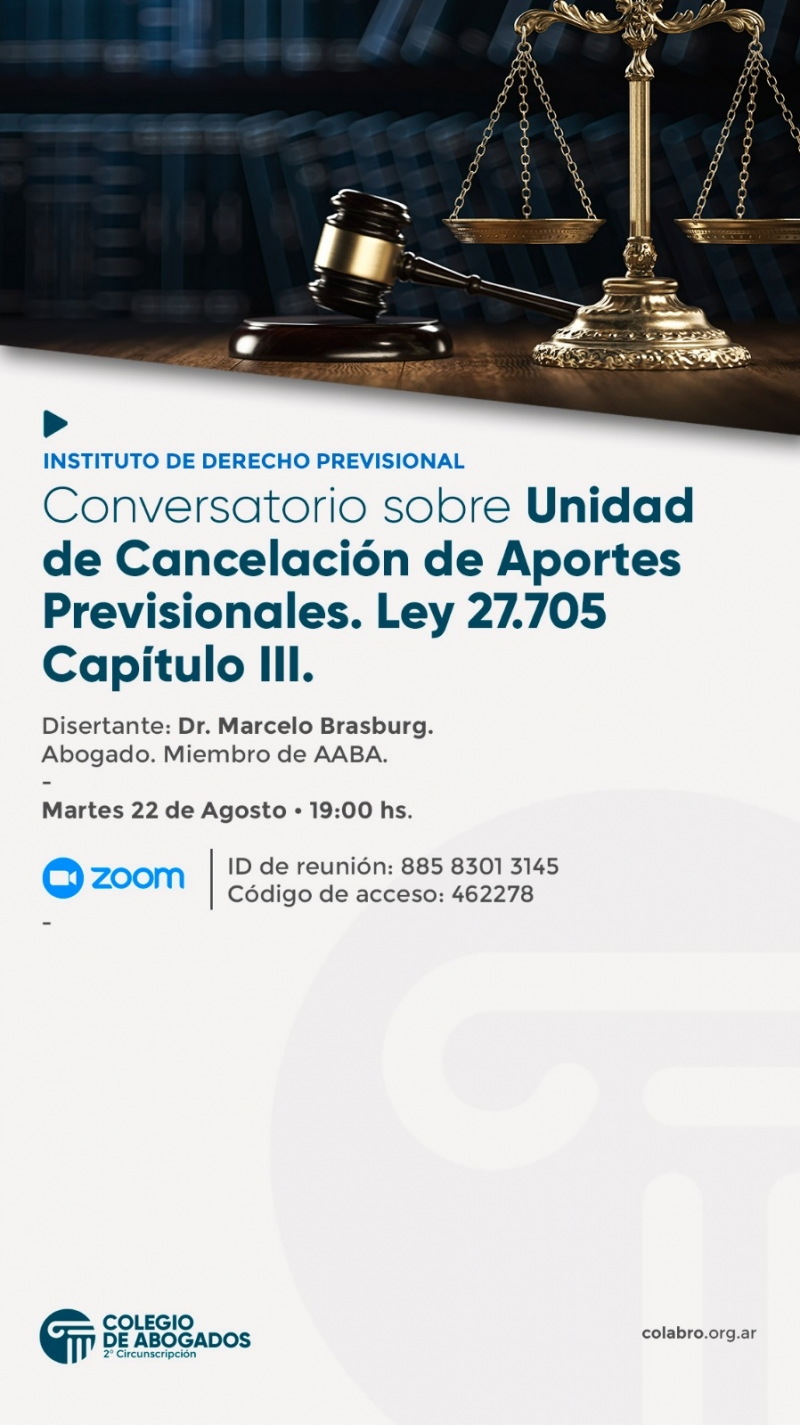 Conversatorio sobre Unidad de Cancelación de Aportes Previsionales. Ley 27.705 Capítulo III. - 22/08/2023