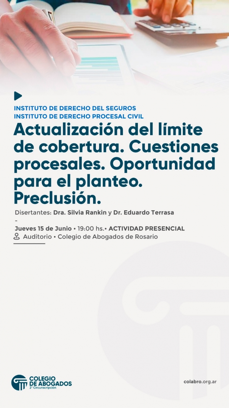 ACTUALIZACIÓN DEL LÍMITE DE COBERTURA. CUESTIONES PROCESALES. OPORTUNIDAD PARA EL PLANTEO. PRECLUSIÓN. - 15/06/2023